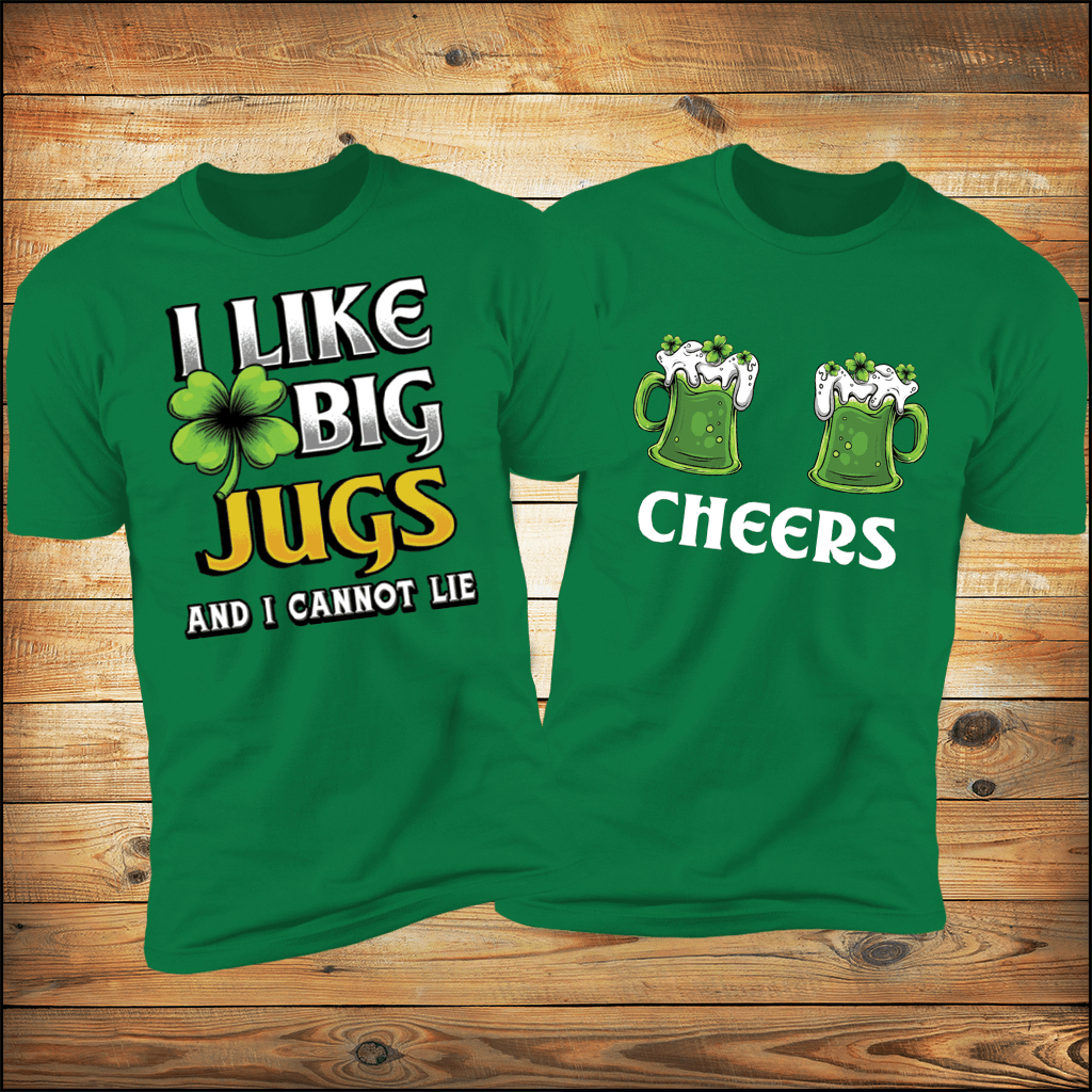 I Like Big Jugs And I Cannot Lie & Cheers Deluxe Tees