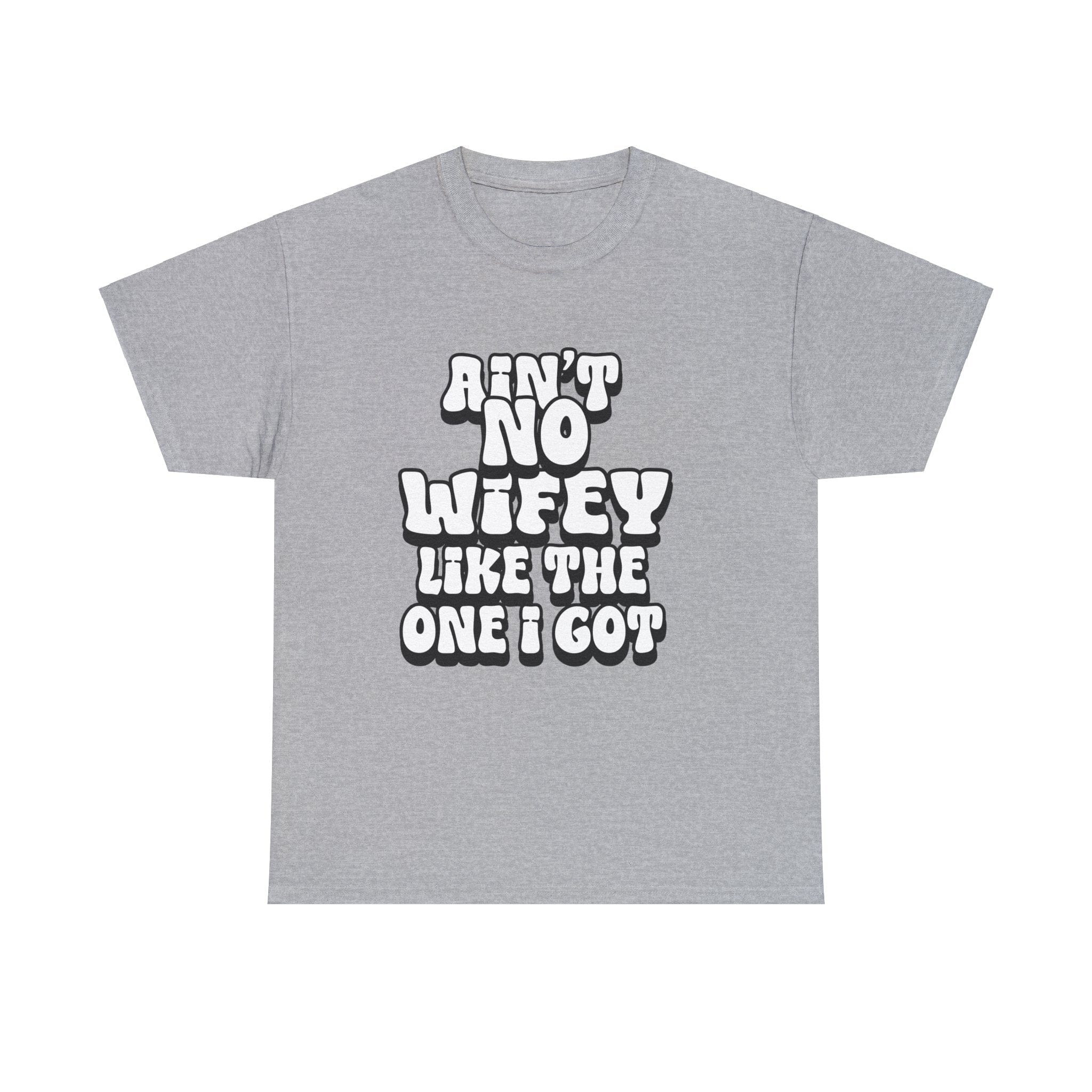 Ain't No Wifey Like The One I Got Essential tee 2024