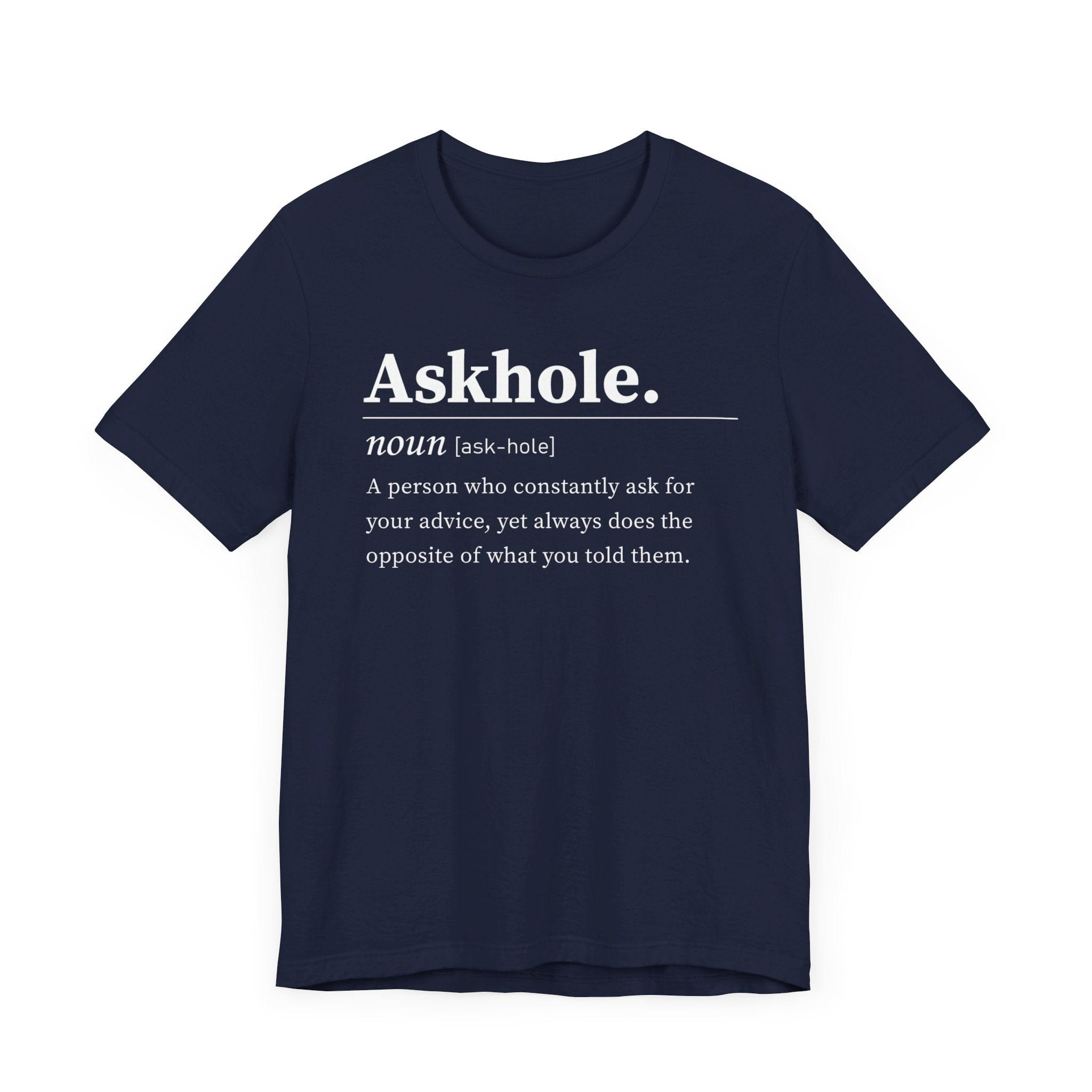 ASKHOLE Unisex Jersey Short Sleeve Tee