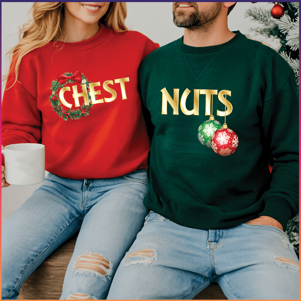 Comfy Chestnuts Couples Funny Sweatshirts