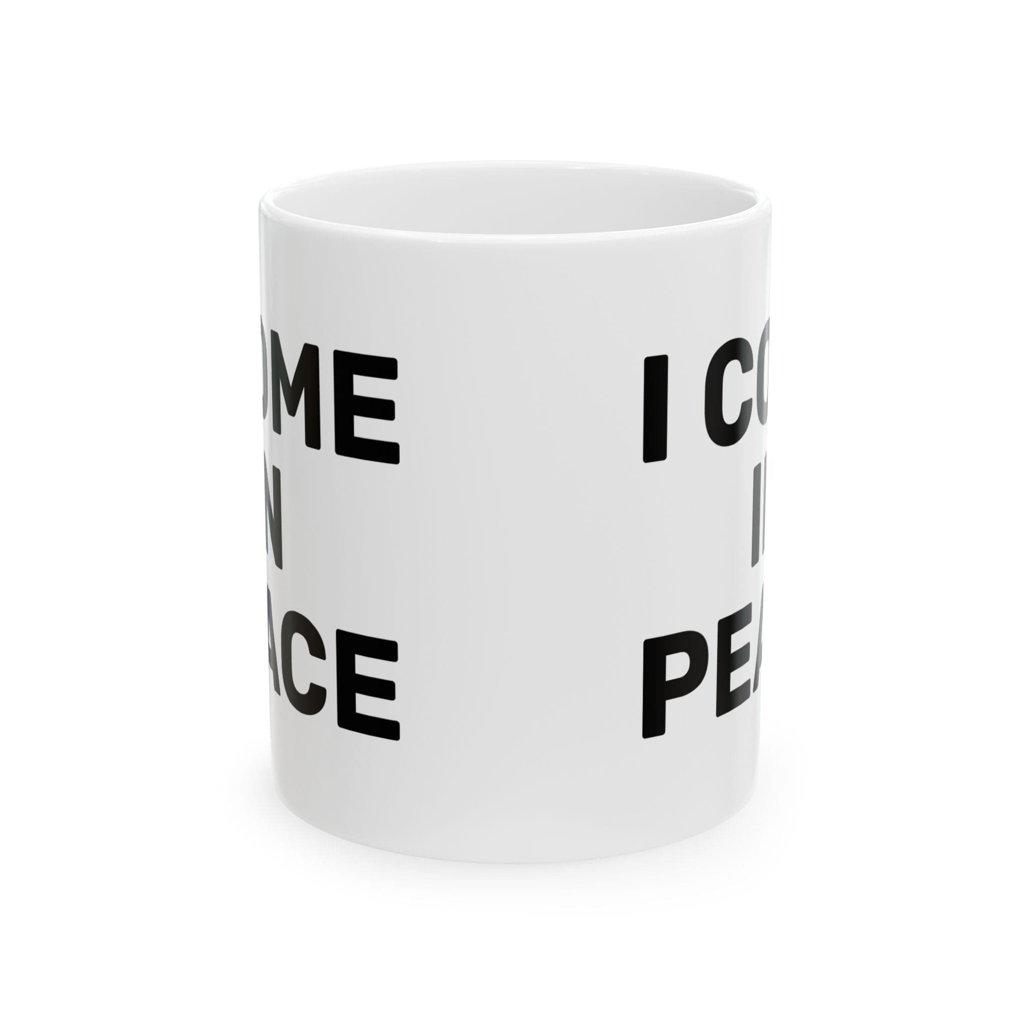 I Come In Peace Mug