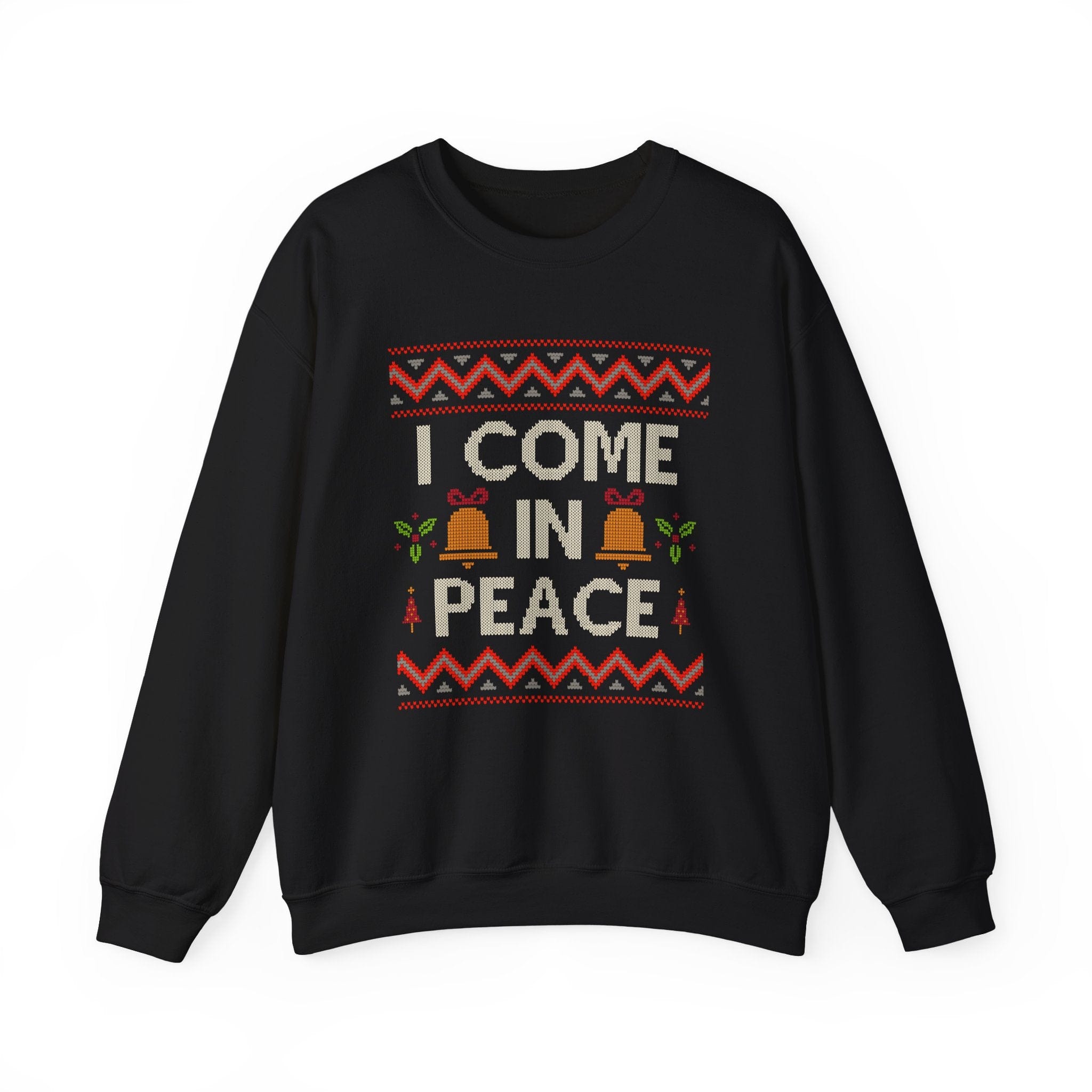 I Come In Peace Sweatshirt