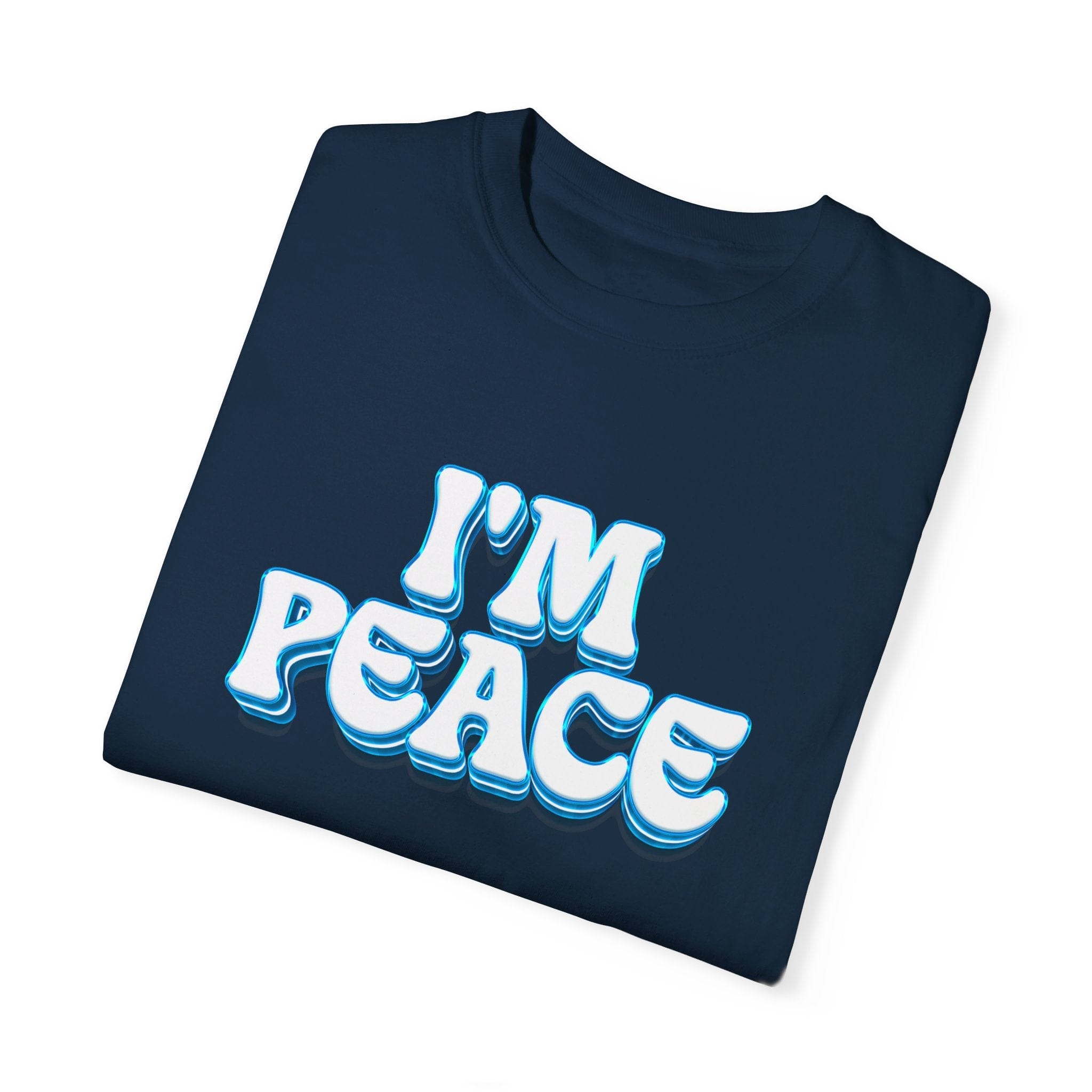 I'm Peace | Comfort colors