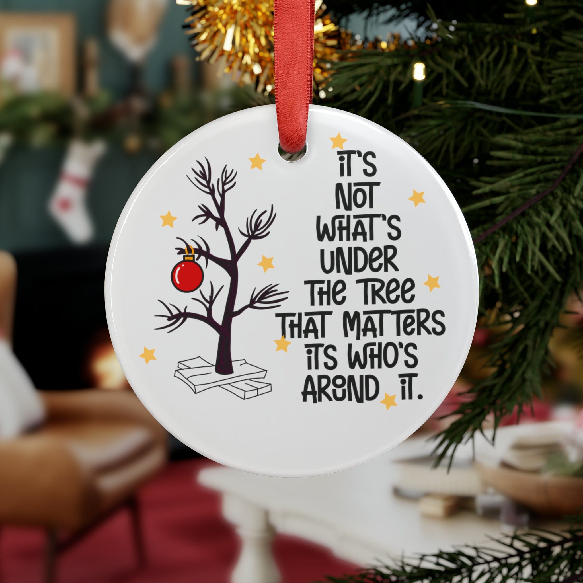 It's Not What's Under The Tree That Matters Its Who's Around it