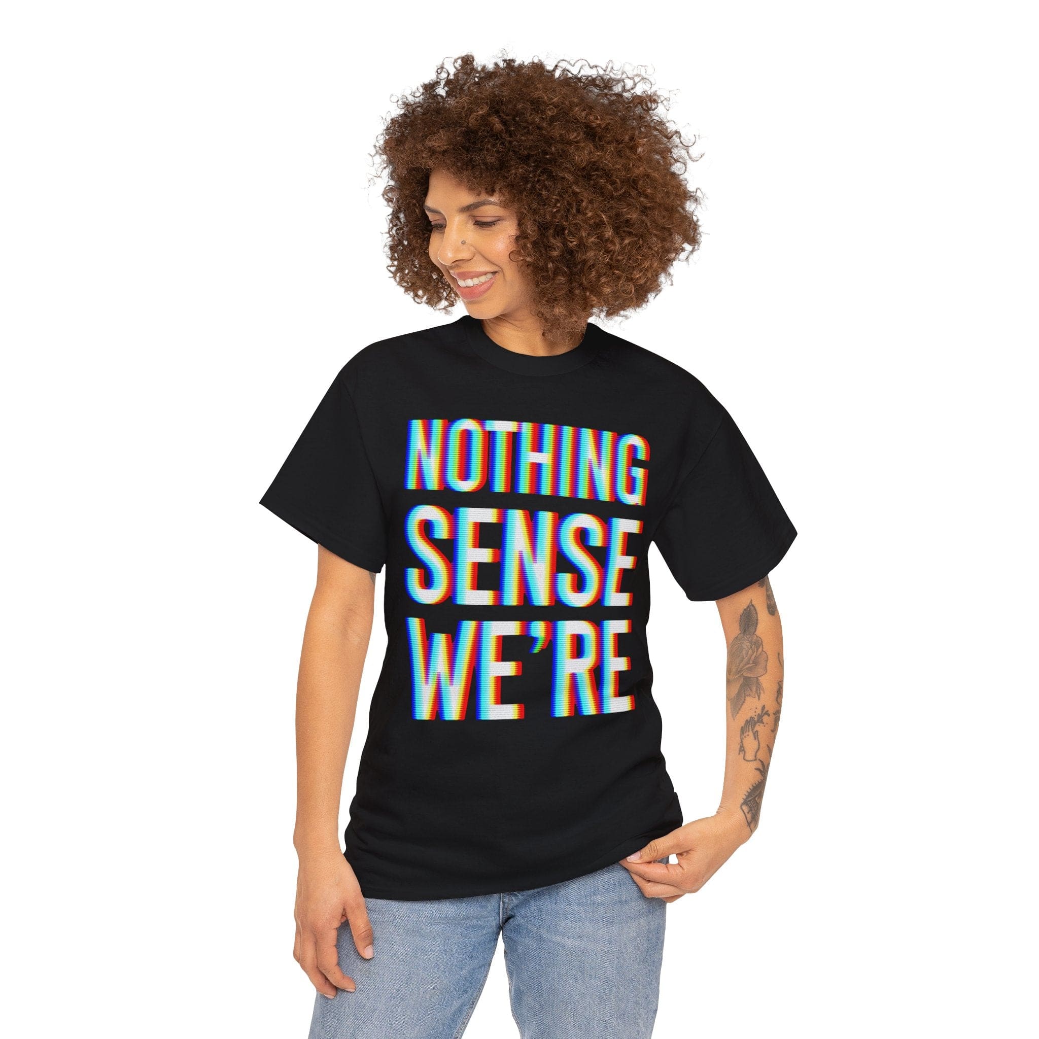 Nothing Sense We're